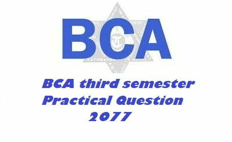 BCA third semester Practical Question 2077